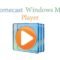 Chromecaster Windows Media Player